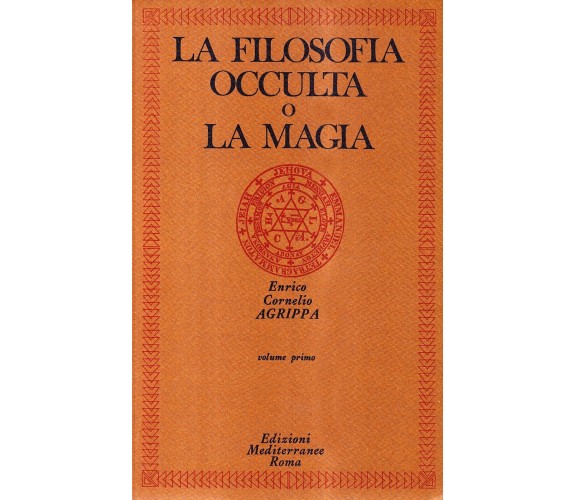 La filosofia occulta o la magia [Edizione Intonsa]: Vol. 1 - Mediterranee, 1983