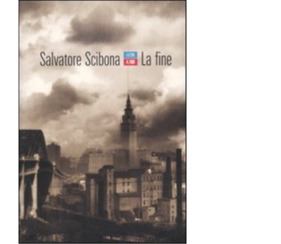 La fine di Salvatore Scibona,  2011,  66th And 2nd