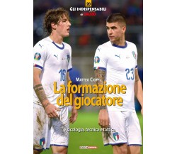 La formazione del calciatore - Matteo Cioffi - Correre, 2020