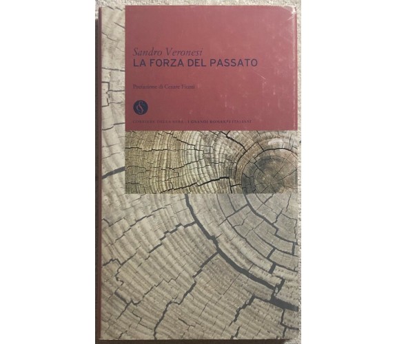 La forza del passato di Sandro Veronesi,  2003,  Corriere Della Sera