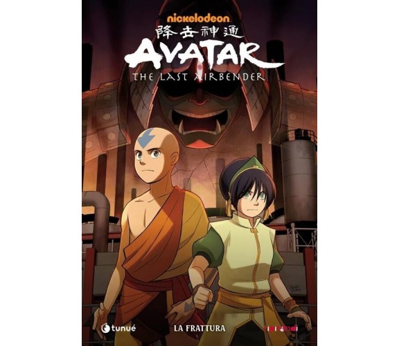 La frattura. Avatar. The last airbender di Gene Luen Yang, Michael Dante Di Mar