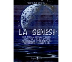 La genesi - Zecharia Sitchin - Anguana Edizioni, 2019