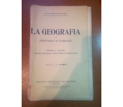 La geografia - Sebastiano Crinò - DeAgostini - 1912 - M