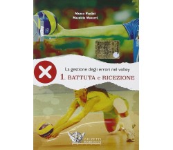 La gestione degli errori nel volley. Con DVD vol.1 - Paolini, Moretti - 2014