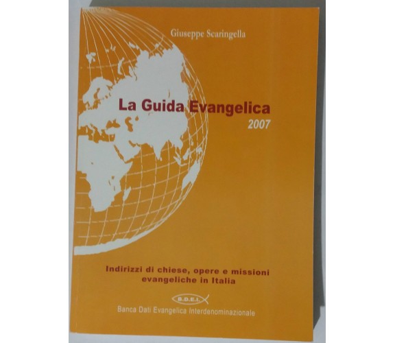 La guida evangelica 2007 - Giuseppe Scaringella - BDEI - 2007 - G