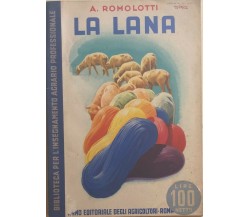 La lana di A. Romolotti, 1940, Ramo Editoriale Degli Agricoltori