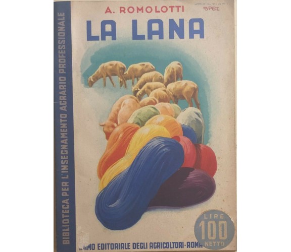 La lana di A. Romolotti, 1940, Ramo Editoriale Degli Agricoltori