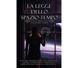 La legge dello spazio-tempo di Eleonora Zaupa,  2020,  Youcanprint