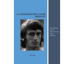 La leggenda dell’Uomo Serpente. Rensenbrink, il genio silenzioso del calcio olan