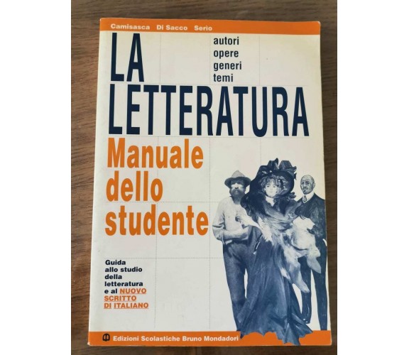 La letteratura, manuale dello studente - AA. VV. - Mondadori - 1999 - AR