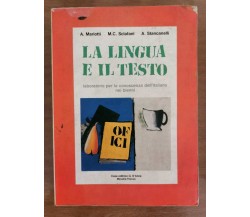 La lingua e il testo - AA. VV. - G. D'Anna - 1997 - AR