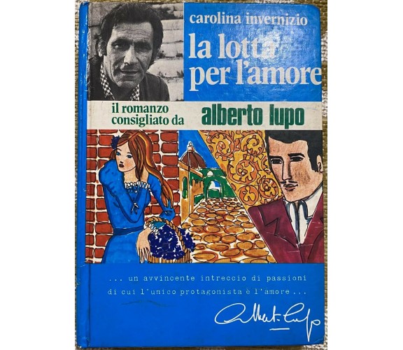 La lotta per l'amore - Carolina Invernizio - Gattopardo - 1972 - M