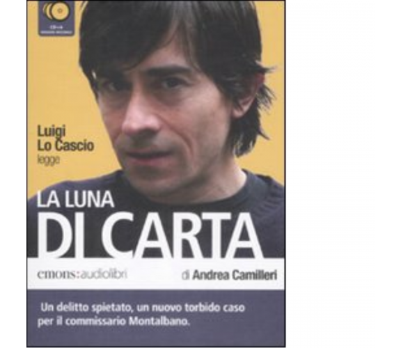 La luna di carta letto da Luigi Lo Cascio. Audiolibro - Andrea Camilleri - 2009