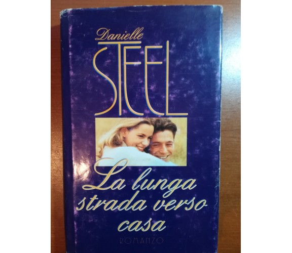 La lunga strada verso casa - Danielle Steel - Mondolibri - 1999 - M