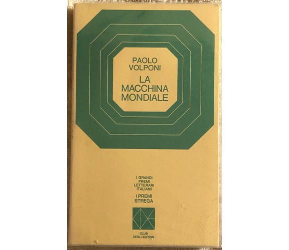 La macchina mondiale di Paolo Volponi,  1969,  Club Degli Editori