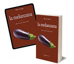 La melanzana	 di Valeria Arnaldi,  2017,  Iacobelli Editore