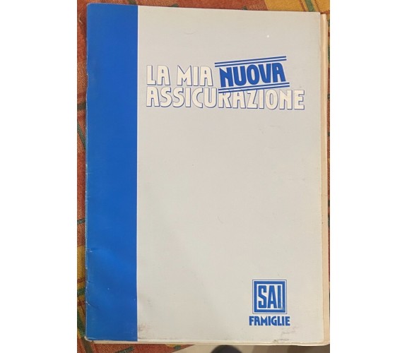 La mia nuova assicurazione di Aa.vv., 1990, Sai