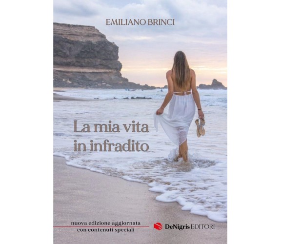 La mia vita in infradito di Emiliano Brinci, 2022, De Nigris Editore