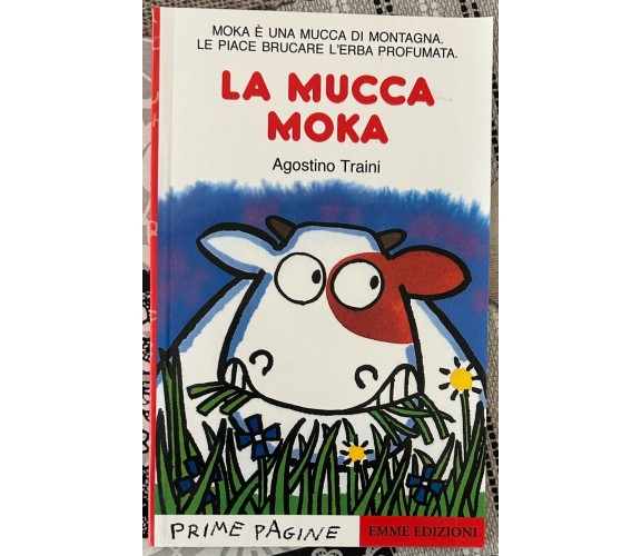 La mucca Moka di Agostino Traini, 1995, Emme Edizioni