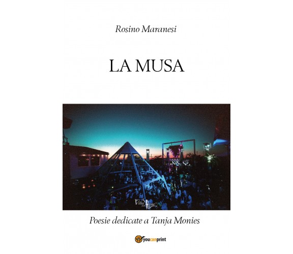 La musa di Rosino Maranesi,  2019,  Youcanprint