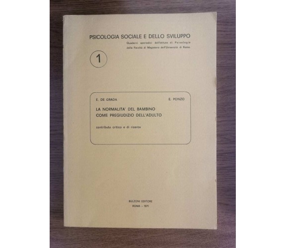 La normalità del bambino come pregiudizio dell'adulto -AA. VV. -Bulzoni-1971-AR