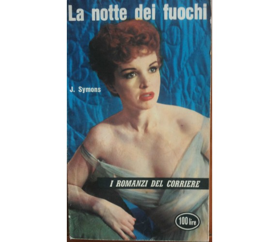 La notte dei fuochi - Julian Symons - Corriere della Sera,1961 - A