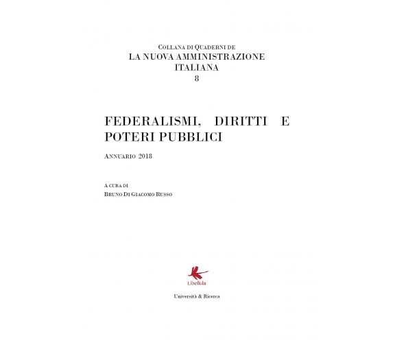 La nuova amministrazione italiana - B. Di Giacomo Russo,  2019,  Libellula Edizi