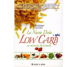 La nuova dieta low carb su misura personale di Rob Thompson, Diane Stafford,  20