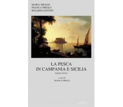 La pesca in Campania e in Sicilia. Aspetti storici