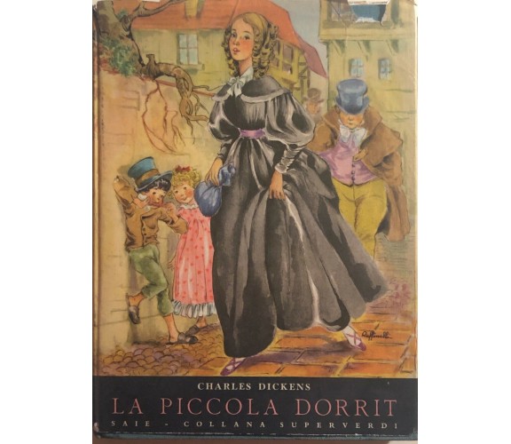 La piccola Dorrit di Charles Dickens, 1956, Editrice Sas