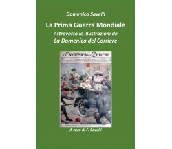 La prima guerra mondiale attraverso le illustrazioni della Domenica del Corriere