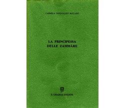 La principessa delle zammàre di Carmela Pasqualino Ballarò,  2000,  Il Girasole 