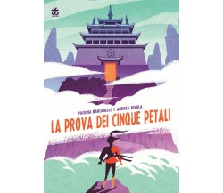 La prova dei cinque petali - Paolina Baruchello - Sinnos, 2022