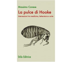 La pulce di Hooke. Intersezioni tra medicina, letteratura e arte - Stilo, 2022