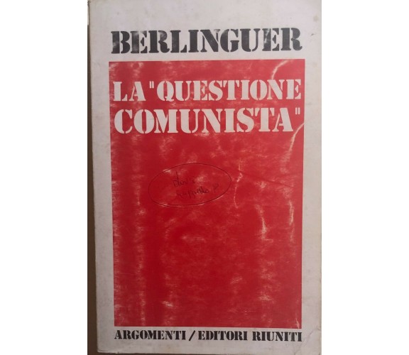 La questione comunista di Enrico Berlinguer, 1975, Editori Riuniti