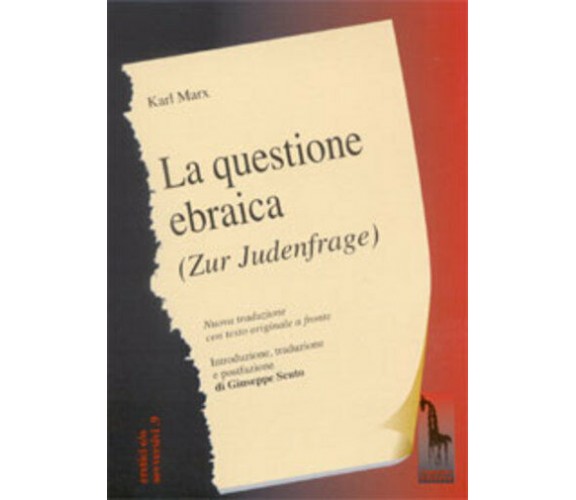 La questione ebraica testo originale (in tedesco) con traduzione a fronte di Kar