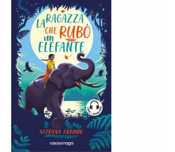 La ragazza che rubò un elefante di Nizrana Farook - Emons, 2022