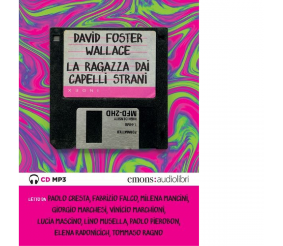 La ragazza dai capelli strani letto da Llvv. Audiolibro di David Foster Wallace 