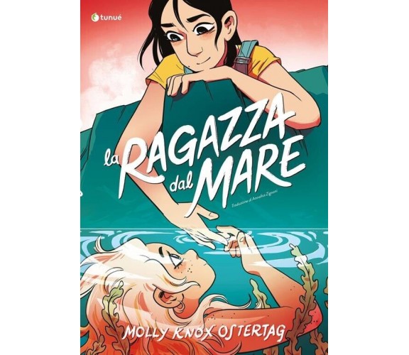 La ragazza dal mare di Molly Knox Ostertag, 2023, Tunué