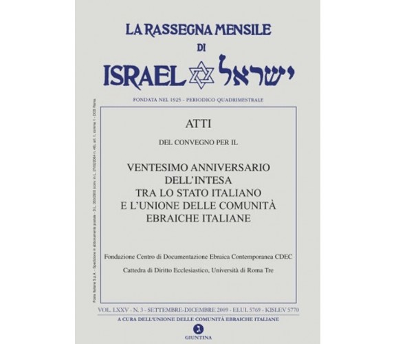 La rassegna mensile di Israel VOL. LXXV 3 2009 - giuntina, 2010