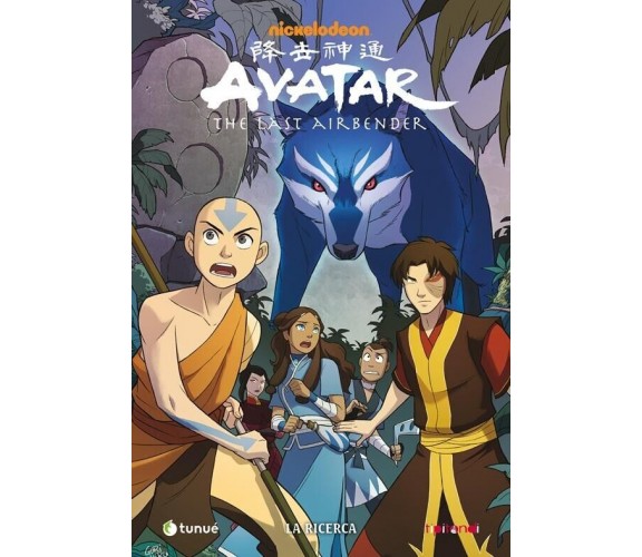 La ricerca. Avatar. The last airbender di Gene Luen Yang, 2021, Tunué