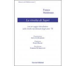 La rivolta di Sapri. Con un saggio introduttivo sulle rivolte meridionali