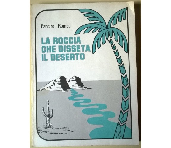 La roccia che disseta il deserto - Romeo Panciroli - 1983, Frate Francesco - L 