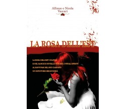 La rosa dell’ Est, Alfonso Vaccari, Nicola Vaccari,  2020,  Black Wolf Editions