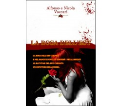 La rosa dell’est	 di Vaccari Alfonso, Vaccari Nicola,  2016,  Black Wolf Edition