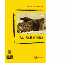 La saracena - Paolo Verdeschi - CSA, 2018