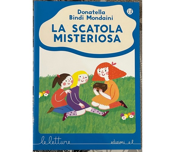 La scatola misteriosa di Donatella Bindi Mondaini, 2017, Edizioni EL