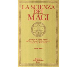 La scienza dei magi (Vol. 4) - Giuliano Kremmerz - Edizioni Mediterranee, 1983