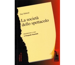 La società dello spettacolo di Guy Debord,  2002,  Massari Editore