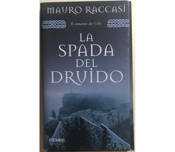 La spada del druido di Mauro Raccasi, 2005, Piemme